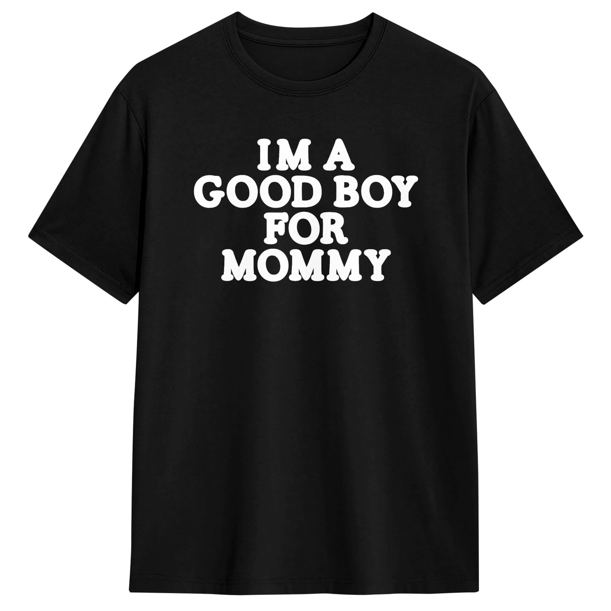 I'm A Good Boy for Mommy T-Shi - Summer Clothing Ideas For Women 评论和价格